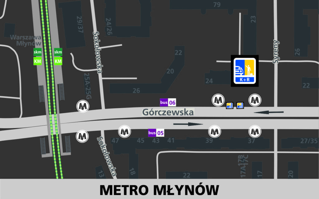 Lokalizacja stref Kiss and Ride w rejonie stacji Metro Młynów: przy ulicy Górczewskiej w kierunku Bemowa - 2 miejsca w rejonie skrzyżowania z ul. Syreny (między wejściami do metra - głowica wschodnia).