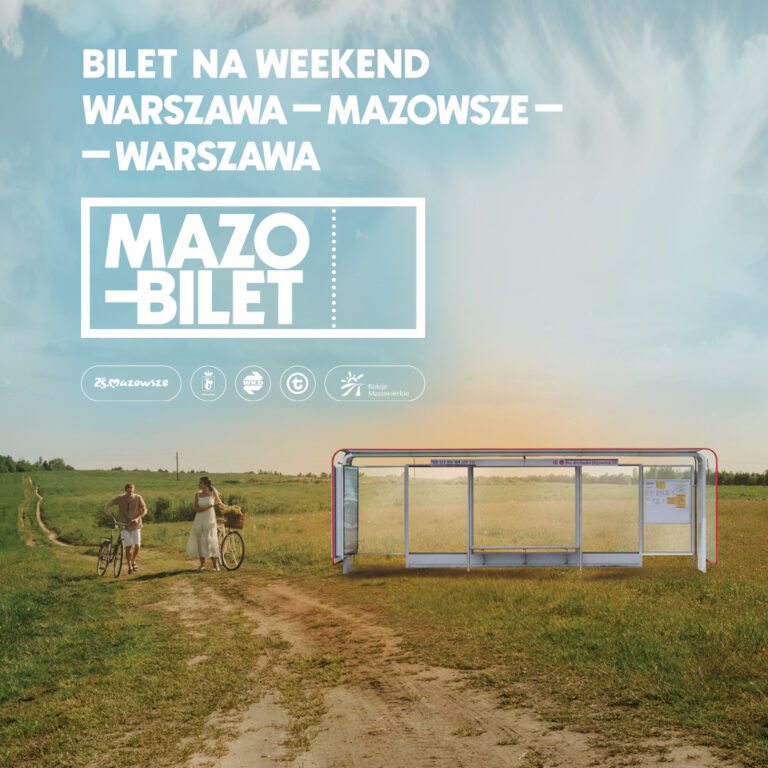 Majówka oraz inne weekendy na Mazowszu – z Mazobiletem!