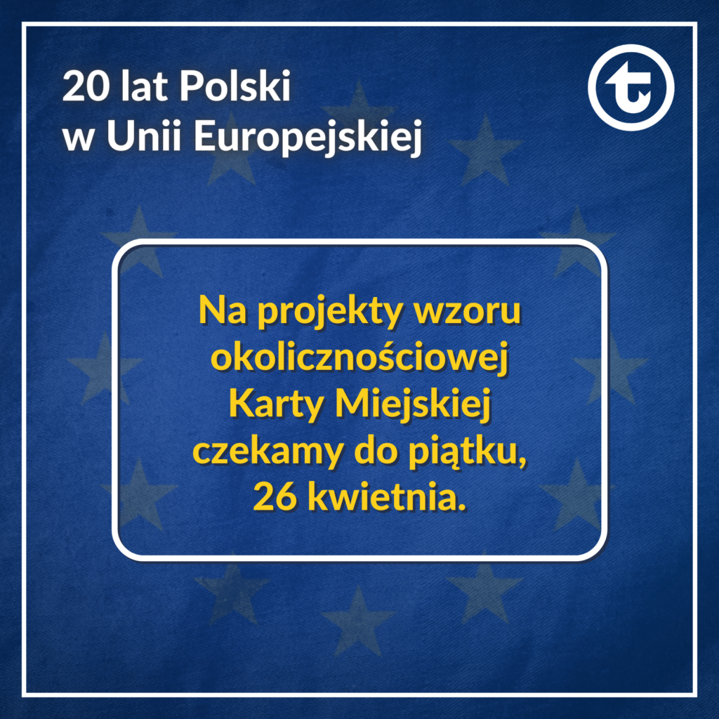Grafika z ręką trzymającą Kartę Miejską. Konkurs: 20 lat Polski w Unii Europejskiej. Na projekty wzoru okolicznościowej Karty Miejskiej czekamy do piątku, 26 kwietnia.